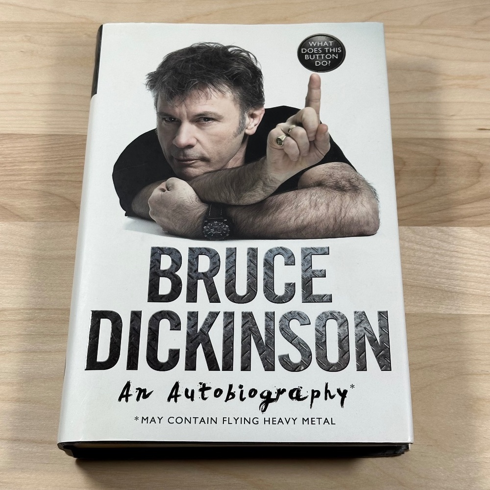What Does This Button Do?: An Autobiography by Bruce Dickinson EUC